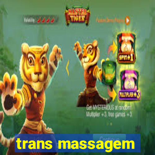 trans massagem